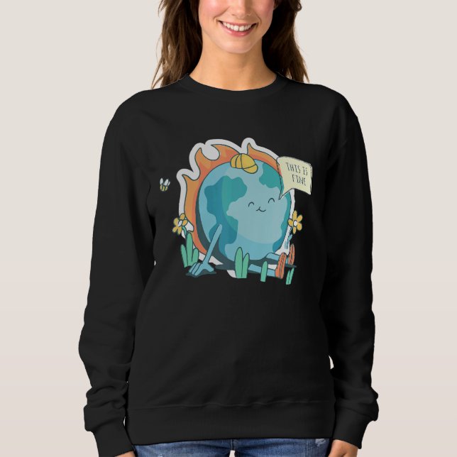 Sweatshirt Déclaration Ironique Sur Le Changement Climatique  (Devant)