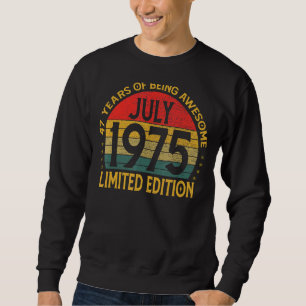 Sweatshirt Décoration d'anniversaire vintage juillet 1975