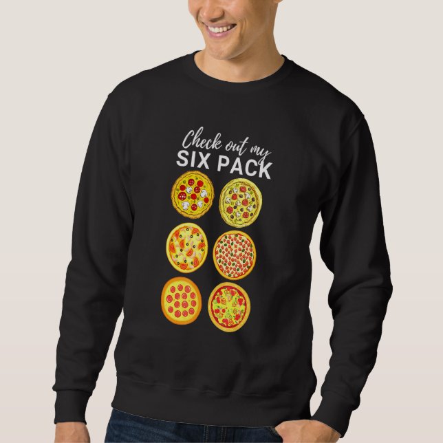 Sweatshirt Découvrez Ma Pizza Six Pack (Devant)