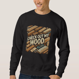 Sweatshirt Découvrez Mon menuisier menuisier de bois W