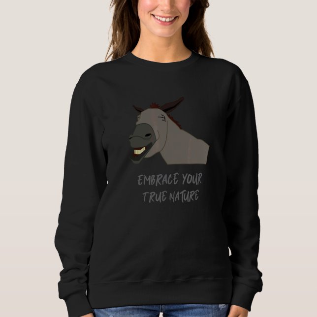 Sweatshirt Découvrez votre véritable nature Cheval d'âne (Devant)