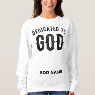 SWEATSHIRT DÉDIÉ À DIEU COOL PERSONNALISABLE NOIR TEXTE