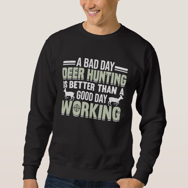 Sweatshirt Deer Hunter Hunting Season Huntsman (Devant)