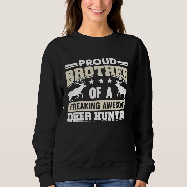 Sweatshirt Deer Hunter Hunting Season Huntsman Brother (Devant)