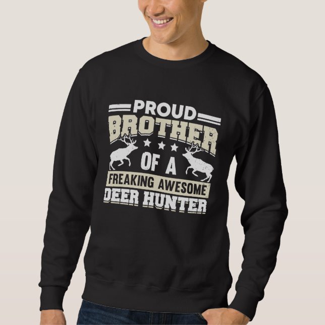Sweatshirt Deer Hunter Hunting Season Huntsman Brother (Devant)