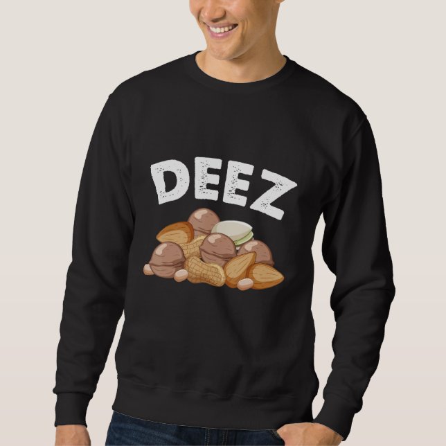 Sweatshirt Deez Pile of Nuts (Devant)