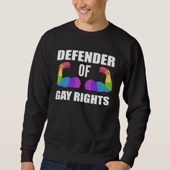 Sweatshirt Defender Gay Rights Equal Rights Activist (Devant)