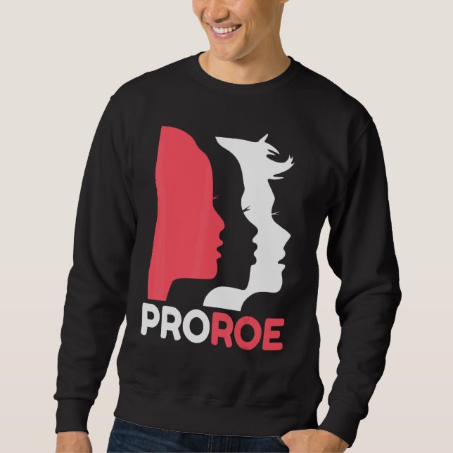 Sweatshirt Défendre Roe V Wade Pro Choice Droits d'avortement (Devant)