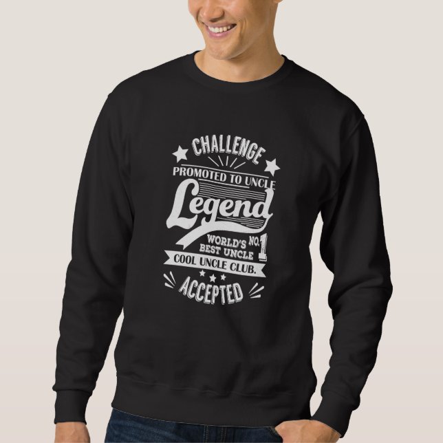 Sweatshirt Défi accepté Nouveau Oncle le plus grand du monde (Devant)