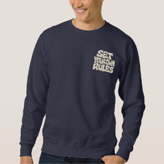 Sweatshirt Définissez Vos Propres Règles — Mentalité de Patr