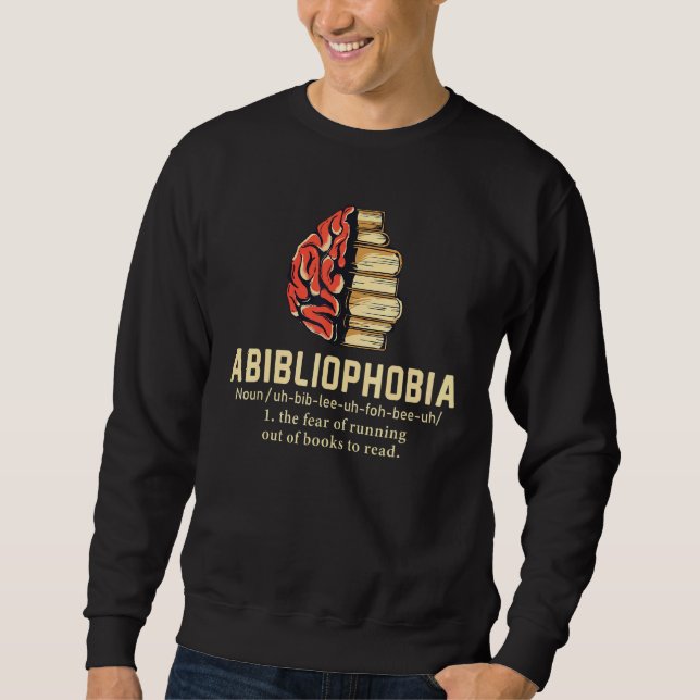 Sweatshirt Définition d'Abibliophobie  Lecture Mordu des livr (Devant)