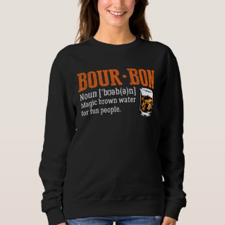 Sweatshirt Définition de bourbon Eau brune magique pour les g