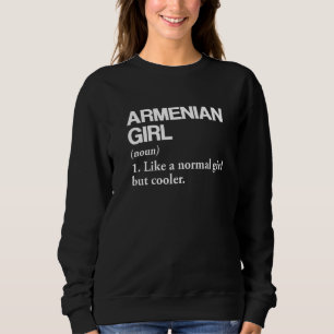 Sweatshirt Définition de fille arménienne Arménie Pays Drapea