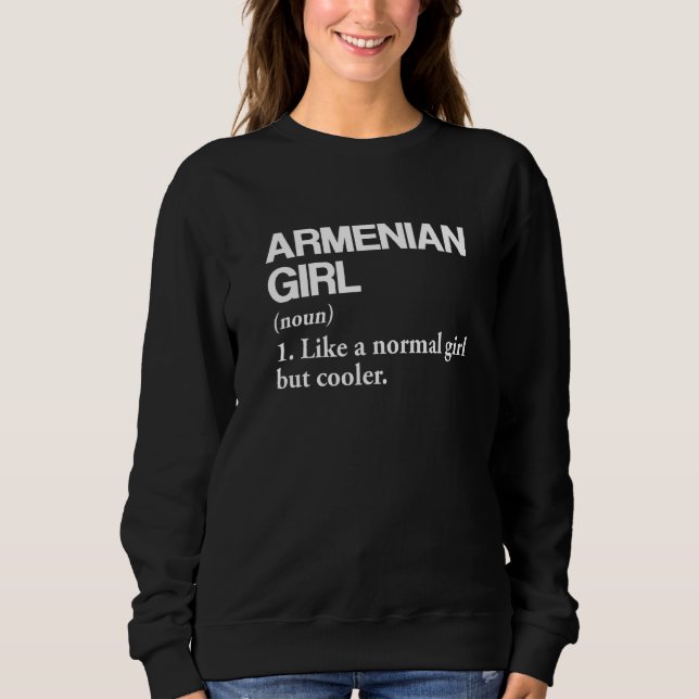 Sweatshirt Définition de fille arménienne Arménie Pays Drapea (Devant)