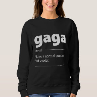 Sweatshirt Définition De Gaga Gorgey Pour Grand-Mère Grand-Mè