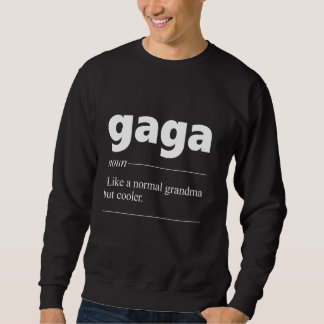 Sweatshirt Définition De Gaga Gorgey Pour Grand-Mère Grand-Mè