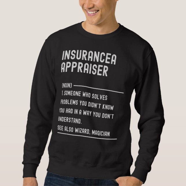 Sweatshirt Définition de l'agent de vente d'assurance Chemise (Devant)