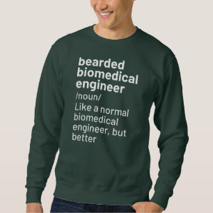 Sweatshirt Définition de l'ingénieur biomédical porteur