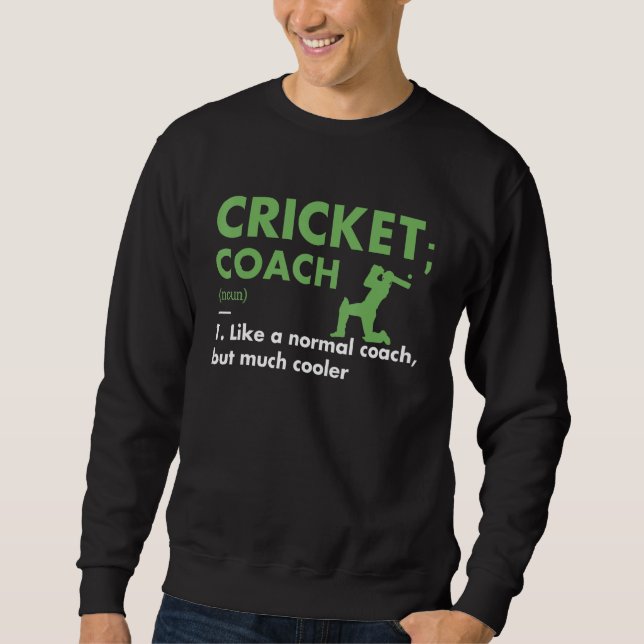 Sweatshirt Définition d'entraîneur sportif Cricket (Devant)