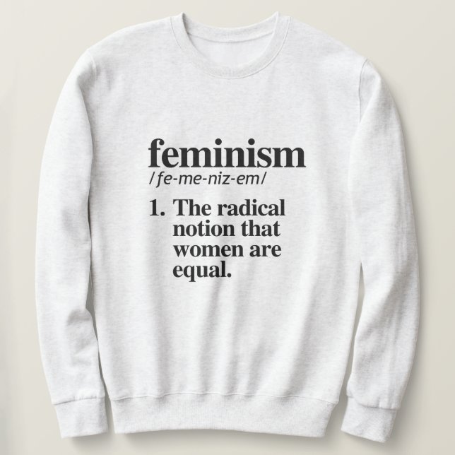 Sweatshirt Définition du féminisme (Design devant)