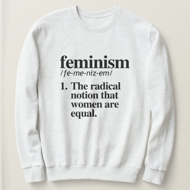 Sweatshirt Définition du féminisme (Design devant)