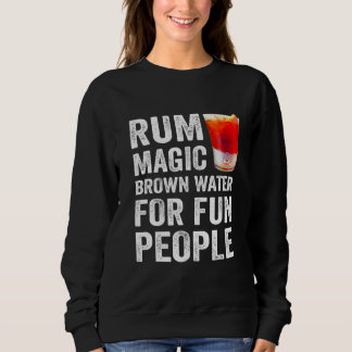 Sweatshirt Définition du rhum Eau brune magique pour les gens