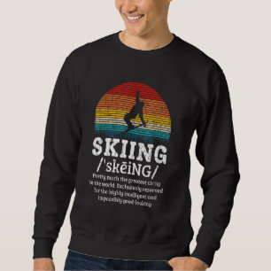 Sweatshirt Définition Ski Retro Ski Vintage Ski Graphic