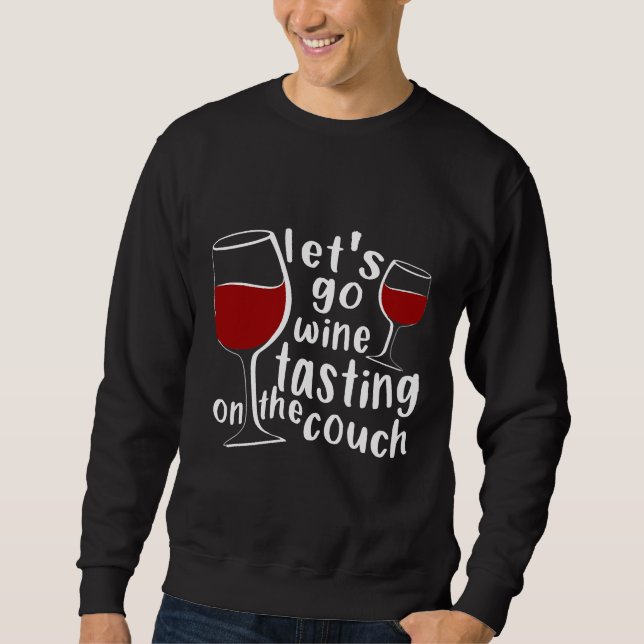 Sweatshirt Dégustez Du Vin Sur Le Canapé (Devant)