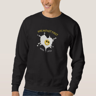 Sweatshirt Déjeuner d'abord
