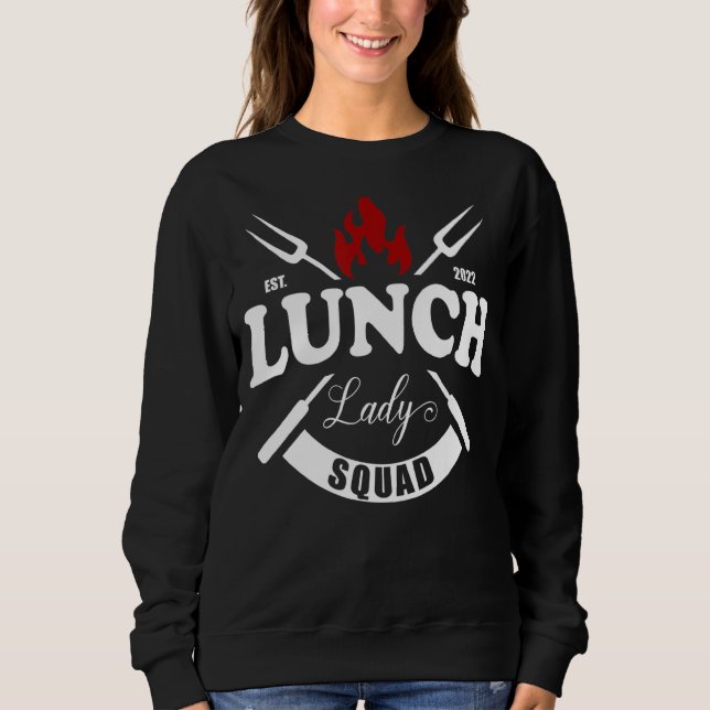 Sweatshirt Déjeuner Lady Cafeteria Crew Squad School Déjeuner (Devant)