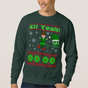 Sweatshirt D'Elf Noël drôle ouais