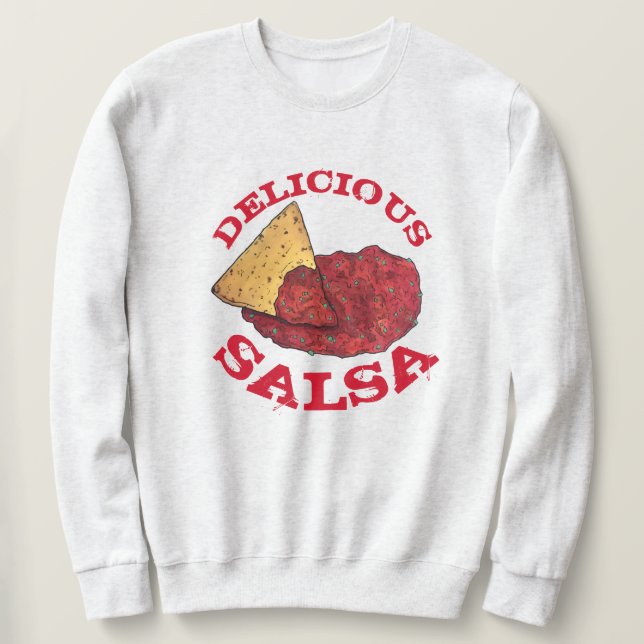Sweatshirt Délicieux Tomate Salsa Tortilla Chips Mexicain (Design devant)