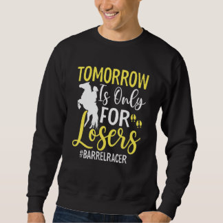 Sweatshirt Demain, Ce N'Est Que Des Équestres En Baril