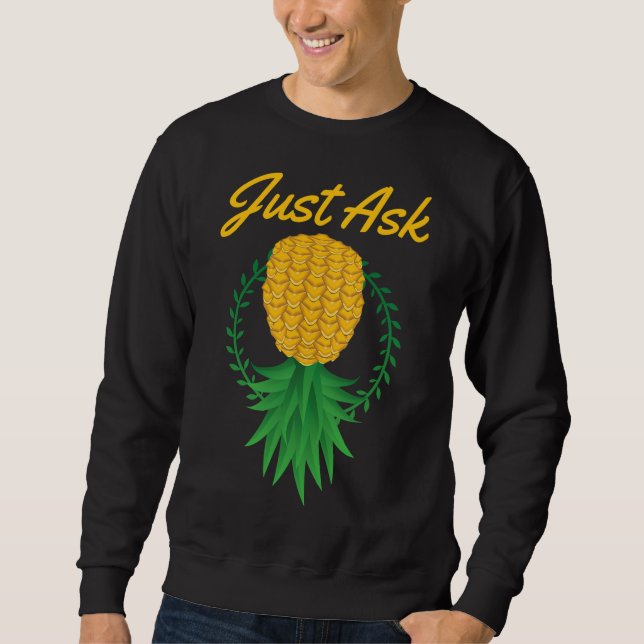 Sweatshirt Demandez juste à l'envers vers le bas de l'ananas  (Devant)