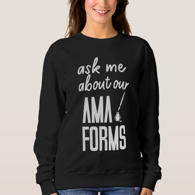 Sweatshirt Demandez-Moi À Propos De Notre Infirmière Ama Form (Devant)