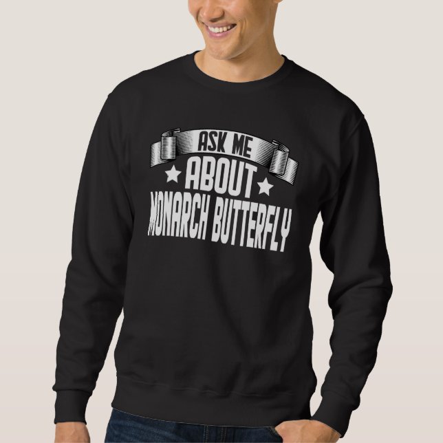 Sweatshirt Demandez-moi à propos du papillon monarque  Papill (Devant)