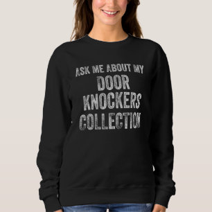 Sweatshirt Demandez-moi au sujet de ma collection de machines