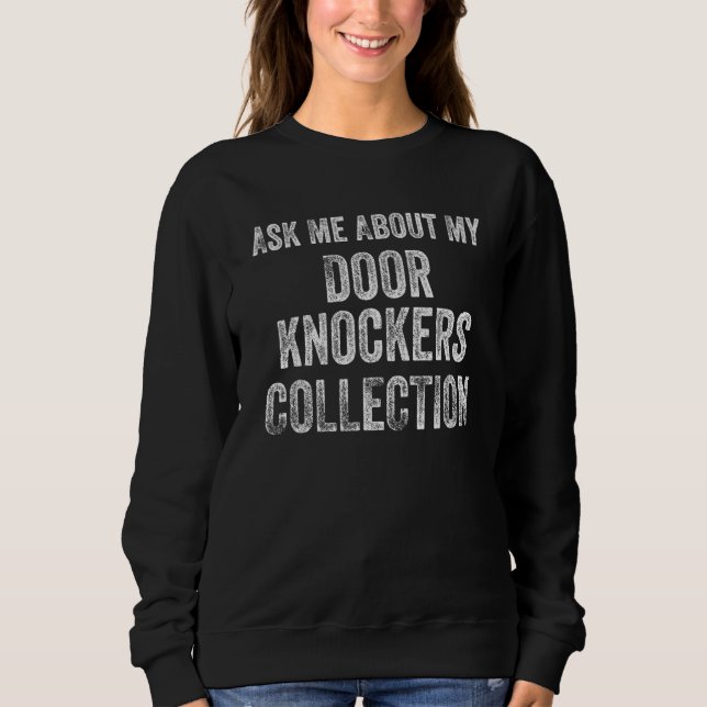Sweatshirt Demandez-moi au sujet de ma collection de machines (Devant)