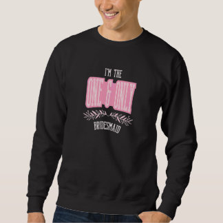 Sweatshirt Demoiselles d'honneur féminines One & Only assorti