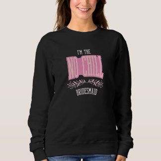 Sweatshirt Demoiselles d'honneur féminines Pas de glace Maria