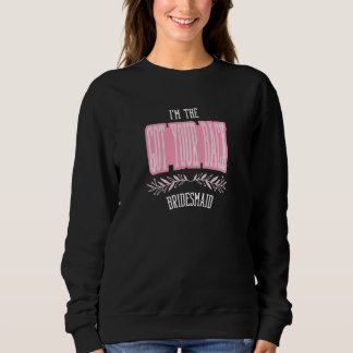 Sweatshirt Demoiselles d'honneur féminines Vous avez notre so