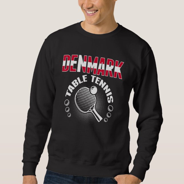 Sweatshirt Denmark Table Tennis     Support Danish Ping Pong  (Devant)