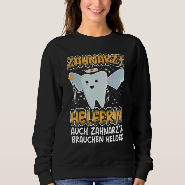 Sweatshirt Dental aid saying dental professionals (Devant)