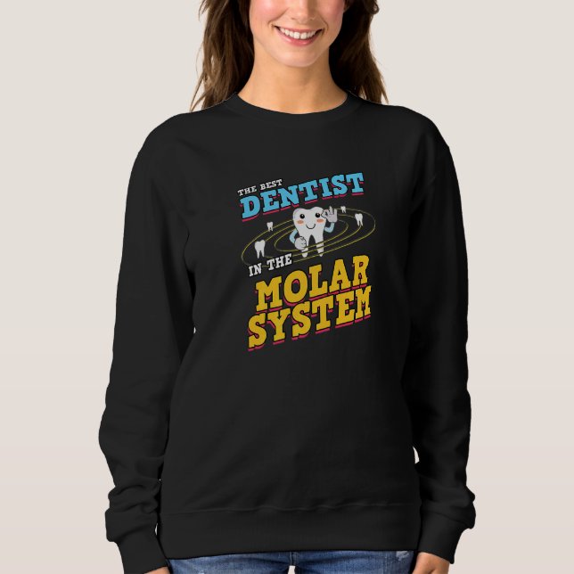 Sweatshirt Dental Assistant Dentiste dents Galaxie molaire (Devant)