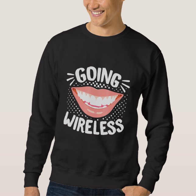 Sweatshirt Dental Braces Dentiste Orthodontiste Aller sans fi (Devant)
