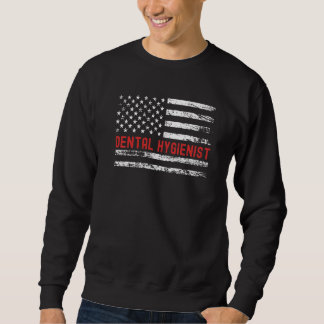 Sweatshirt Dental Hygienist USA Flag Profession Retro Job Tit