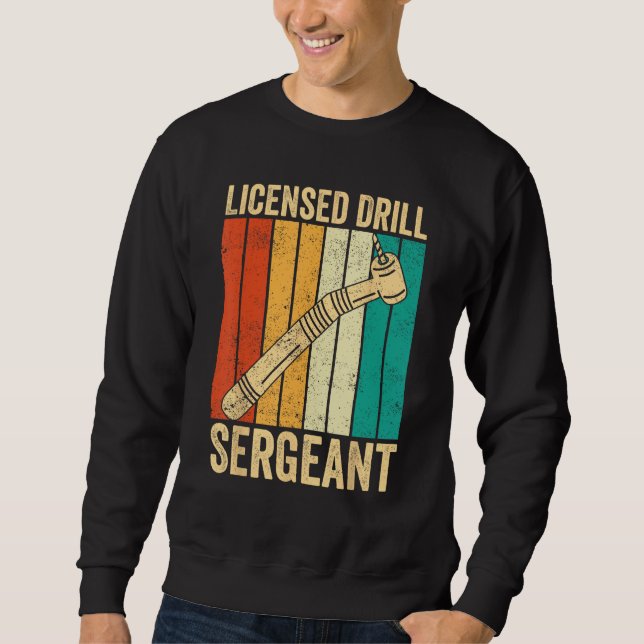 Sweatshirt Dental Lab Tech Technician Assistant Licensed Dril (Devant)