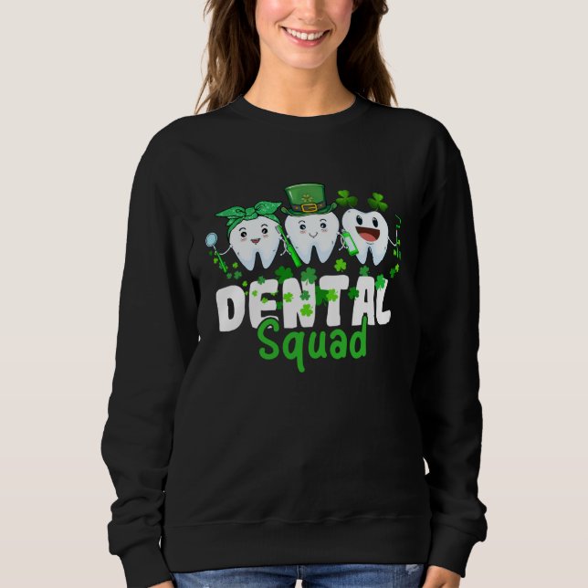 Sweatshirt Dental Squad LoveTeeth Toothbrush Shamrock St Patr (Devant)