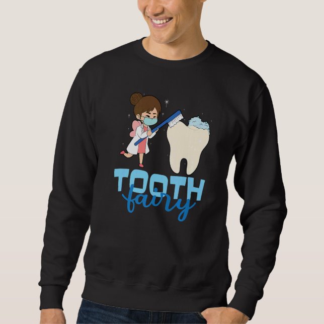Sweatshirt Dentiste Fée des dents   (Devant)