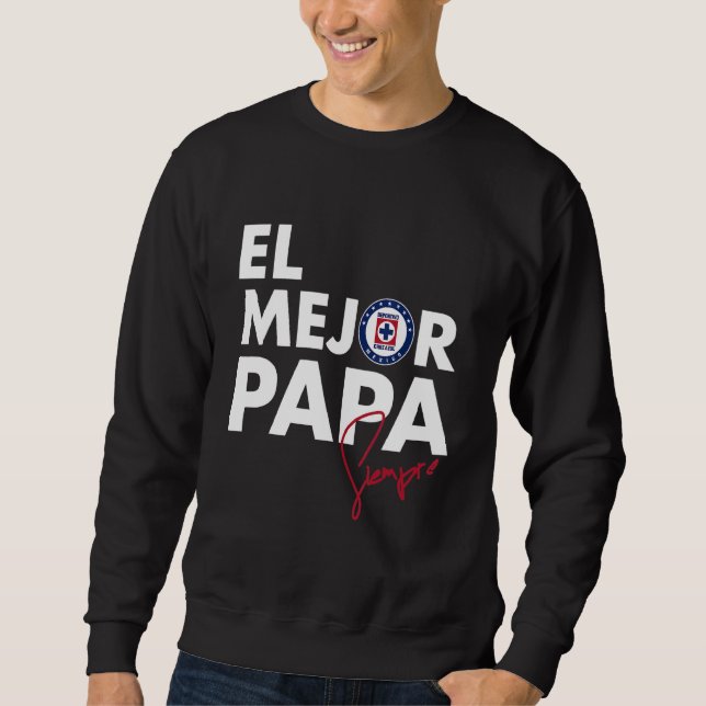 Sweatshirt Deportivo Cruz Azul El Mejor Papa (Devant)